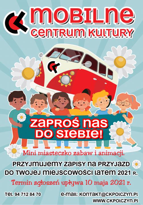 MOBILNE CENTRUM KULTURY - ZAPROŚ NAS DO SIEBIE!