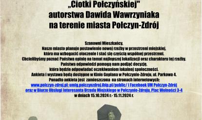 Konsultacje społeczne w sprawie planowanej inwestycji  posadowienia i umiejscowienie rzeźby figuratywnej  ,,Ciotki Połczyńskiej'' autorstwa Dawida Wawrzyniaka  na terenie miasta Połczyn- Zdrój