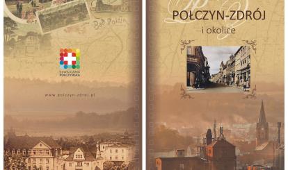 Przewodnik ,,Połczyn- Zdrój i okolice''