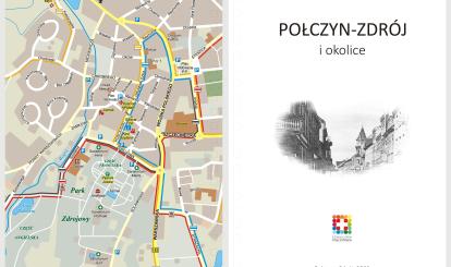 Przewodnik ,,Połczyn- Zdrój i okolice''