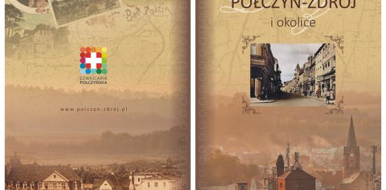 Przewodnik ,,Połczyn- Zdrój i okolice''