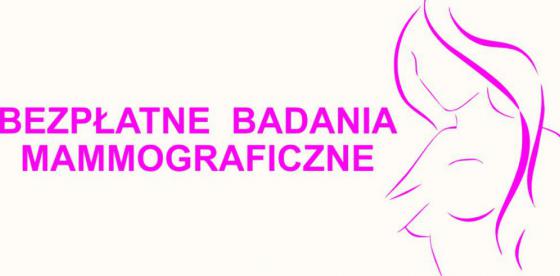Bezpłatne badania mammograficzne