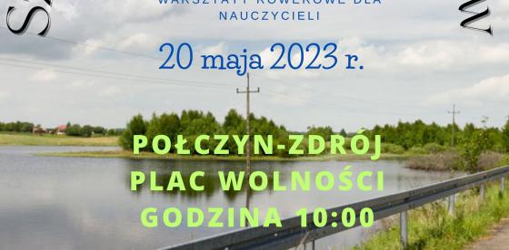 Zajęcia pt. „Szlakiem Zwiniętych Torów (Połczyn-Zdrój - Złocieniec) - zajęcia z cyklu interdyscyplinarność w nauczaniu przedmiotów przyrodniczych"