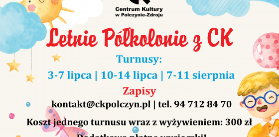 PLAKAT- Letnie półkolonie z Centrum Kultury