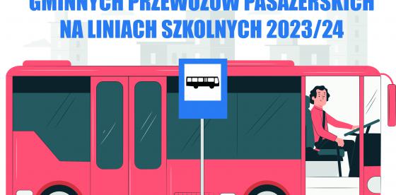 ROZKŁAD JAZDY GMINNYCH PRZEWOZÓW PASAŻERSKICH NA LINIACH SZKOLNYCH 2023/24