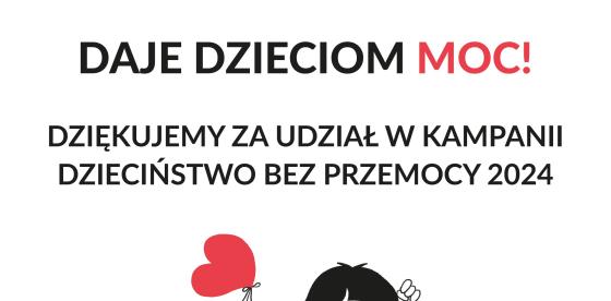 Podziękowania za udział w Kampanii Dzieciństwo bez Przemocy