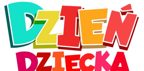 Dzień Dziecka - 1 czerwca