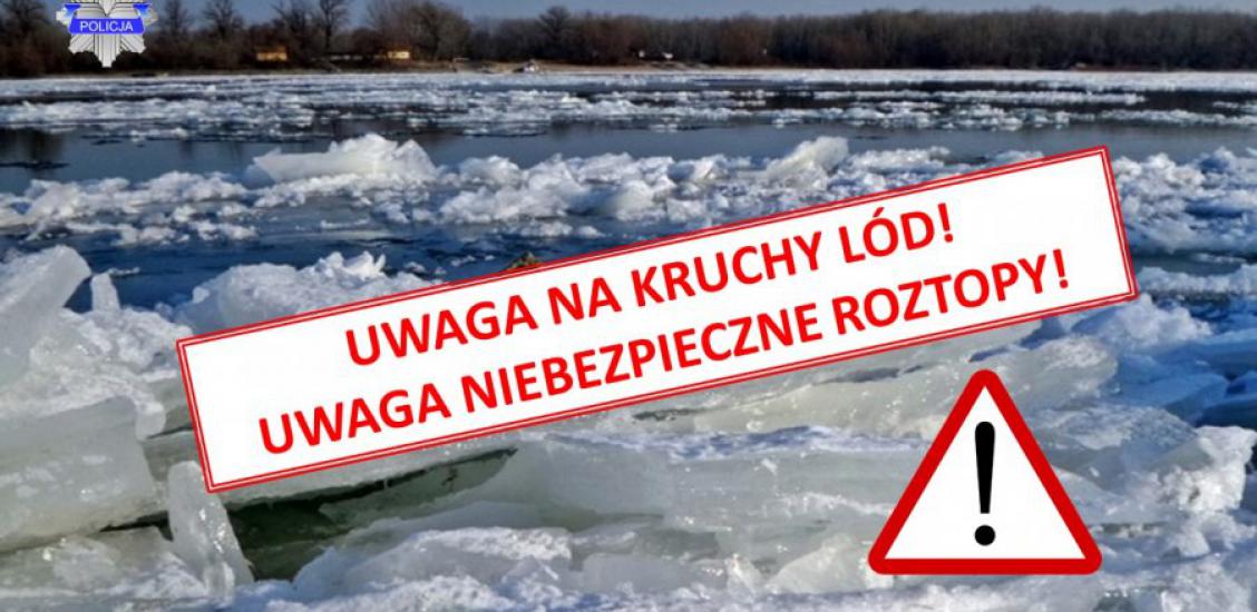 Uwaga na kruchy lód