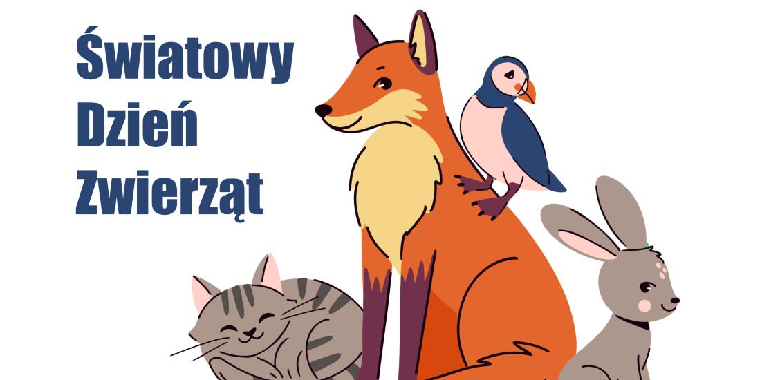 Plakat- Światowy Dzień Zwierząt