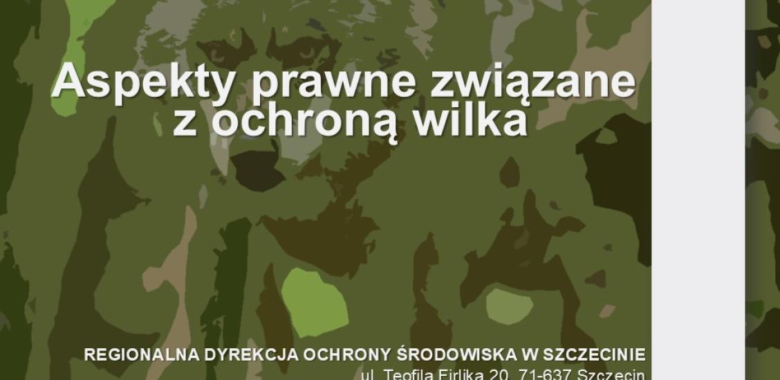 Aspekty prawne związane z ochroną wilka 