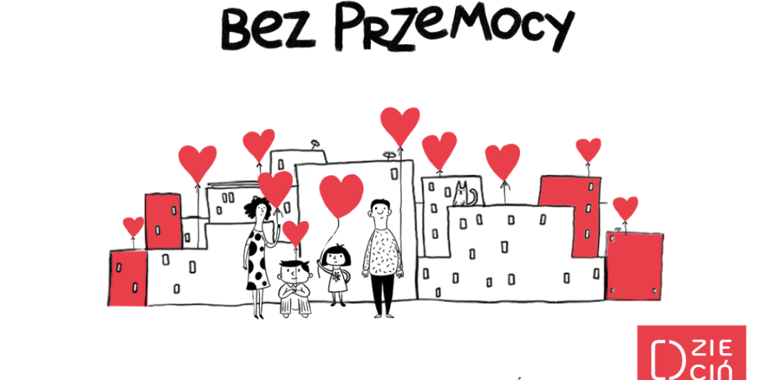 Kampania ,,Dzieciństwo bez Przemocy''