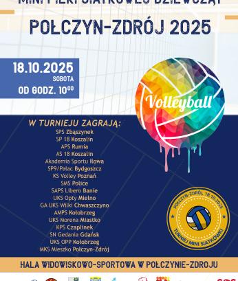 XVII Ogólnopolski Turniej Mini Siatkówki Dziewcząt w Połczynie-Zdroju